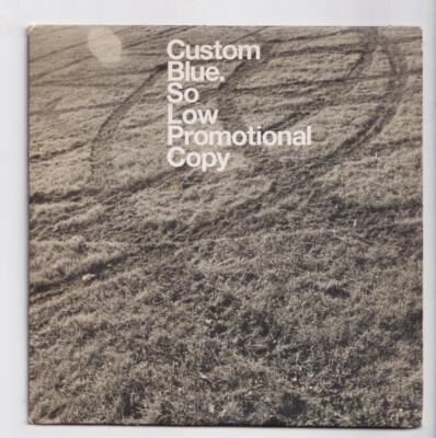(LB102) Custom Blue, So Low - 2002 DJ CD