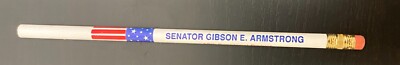 Vintage Senator GIBSON E ARMSTRONG Wood Advertising Pencil! 13th District PA