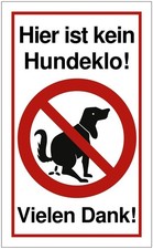 Schild - Hier ist kein Hundeklo - 200x120 / 250x150 Kunststoff Hinweisschild
