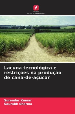 Lacuna tecnológica e restrições na produção de cana-de-açúcar | portugiesisch