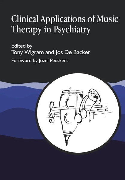 Clinical Applications Of Music Therapy In Psychiatry Tony Wigram (U. A.) Buch-image