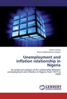 Unemployment And Inflation Relationship In Nigeria Aminu Umaru