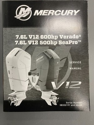 2024 Mercury 7.6L V12 600hp Verado/500hp SeaPro Service Manual  90-8M0217809