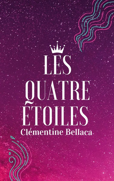 Les Quatre Etoiles CléMentine Bellaca Taschenbuch FranzöSisch 2023-image