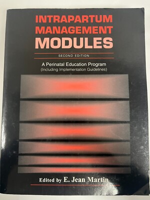 Intrapartum Management Modules 2nd Edition 1996 Paperback Textbook E.Jean Martin