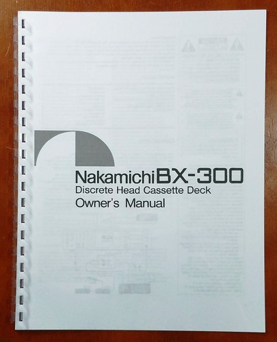 Nakamichi BX-300 Cassette Deck Owners Manual