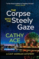 Cathy Ace | The Corpse With The Steely Gaze | Taschenbuch | Englisch (2026)