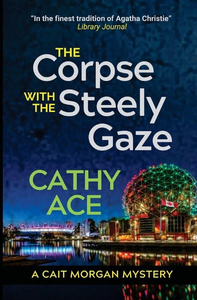 Cathy Ace | The Corpse With The Steely Gaze | Taschenbuch | Englisch (2026)-image