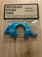 Larue Tactical Beverage Entry Tool Dillo Christmas 2015 happy holidays