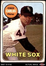 1969 Topps #54 Cisco Carlos White Sox 1 - POOR