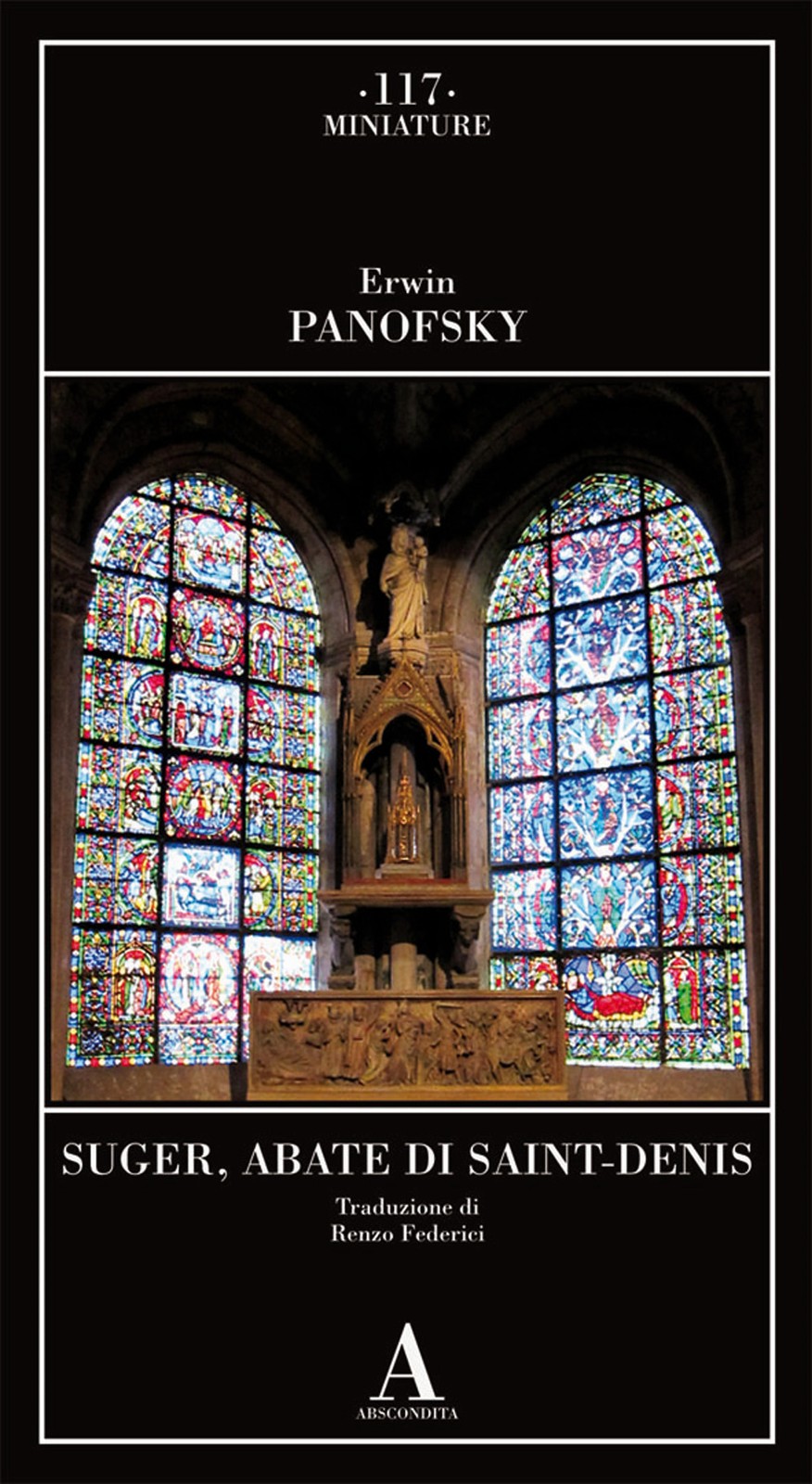 Suger, abate di Saint Denis - Panofsky Erwin