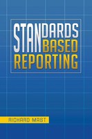 Richard Mast | Standards Based Reporting | Taschenbuch | Englisch (2013)