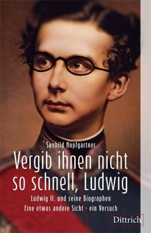 Thumbnail - Sunhild Hopfgartner | Vergib Ihnen Nicht So Schnell, Ludwig | Buch |