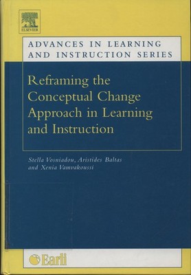 Reframing the Conceptual Change Approach in Learning and Instruction Vosniadou, 