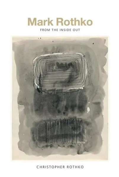Mark Rothko | From The Inside Out | Christopher Rothko | Englisch | Taschenbuch-image