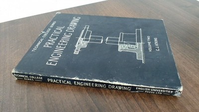 			Practical Engineering Drawing Volume II, C J Atkins, The English 		