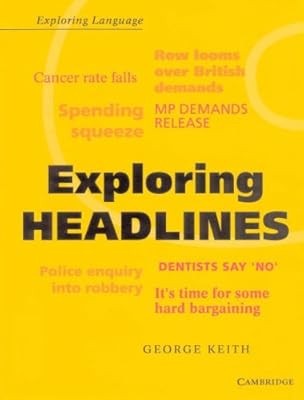 Exploring Headlines (Exploring Language), Keith, George, Used; Good Book