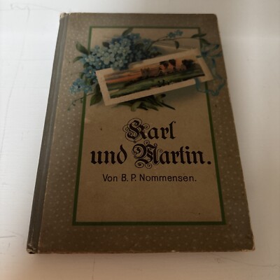 1940's Vintage German version of ''Karl Und Martin'' written by Von B.P. Nommensen