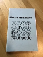 Abolish Restaurants: A Worker's Critique of the Food Service Industry | Anarchy