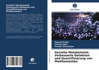 Daxesh Patel (U. A.) | Gezielte Metabolomik: Verbesserte Detektion Und...