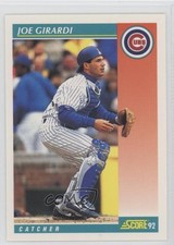 1992 Score Joe Girardi #701 9u9