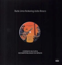 Dudu Lima and Joao Bosco O Ronco da Cuica 12" vinyl Europe Far Out 2022 in die