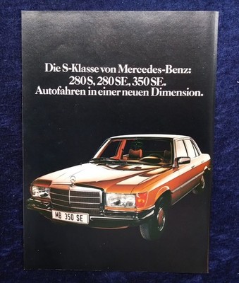Mercedes Benz 280 S, 280 SE. 350 SE, W 116,  originale Werbung aus  1972