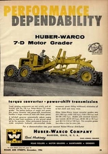 1956 Huber Warco Print Advertisement: Model 7-D Motor Grader 1957 Road Show Pic