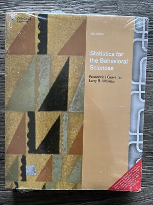 Statistics for the Behavioral Sciences Gravetter 9th edition ...