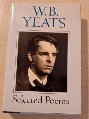 William Butler Yeats : Selected Poems E. Dickinson and W. Yeats 1992 Hardcover