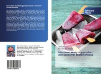 Aysha Begum (U. A.) | Ice Cream: Analyzing Product And Consumer Characteristics