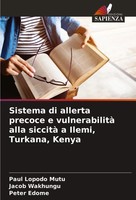 Paul Lopodo Mutu (U. A.) | Sistema Di Allerta Precoce E Vulnerabilità Alla...