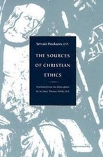 Servais Pinckaers Sources of Christian Ethics (Paperback)