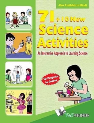 71+10 New Science Activities: An Interactive Approach to Learning Science by Edi