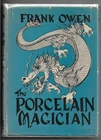 THE PORCELAIN MAGICIAN by FRANK OWEN~1948 HB/DJ Gnome Press ORIENTAL FANTASIES