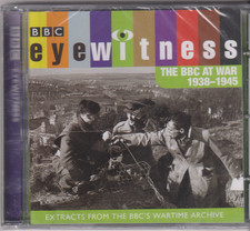 BBC Eyewitness BBC At War 1936 -1945 Tim Pigott-Smith CD Audiobook  New / Sealed