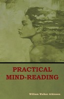 William Walker Atkinson | Practical Mind-Reading | Taschenbuch | Englisch (2018)