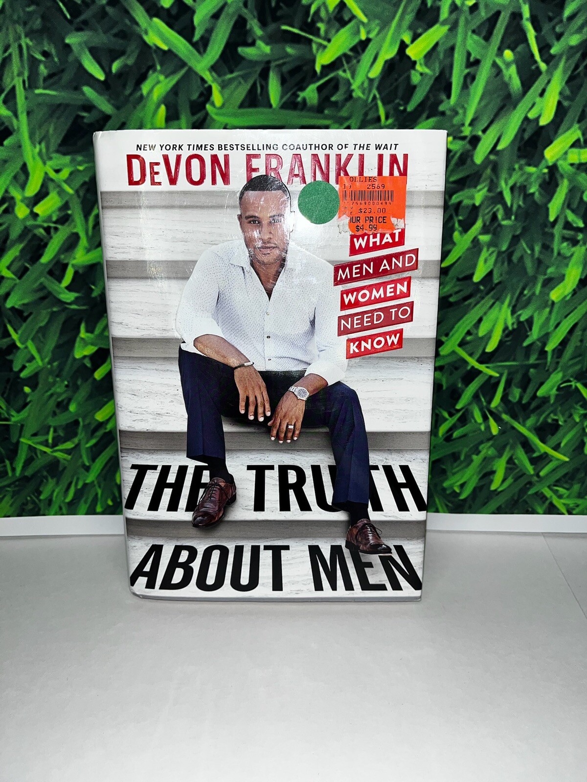 The Truth About Men: What Men and Women Need to Know by DeVon Franklin Signed