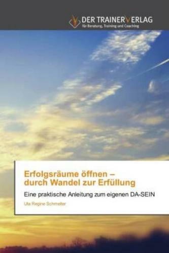Thumbnail - Erfolgsräume Öffnen - Durch Wandel Zur Erfüllung Eine Praktische