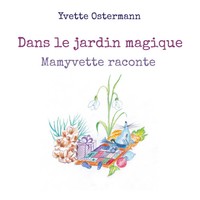 Yvette Ostermann | Dans Le Jardin Magique | Taschenbuch | FranzöSisch (2023)