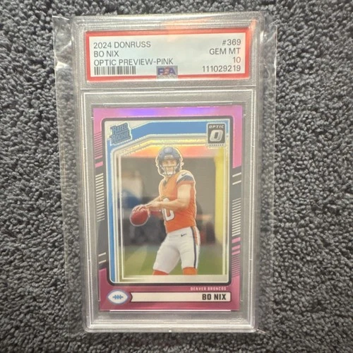 2024 Panini Donruss Optic Preview Pink #369 Bo Nix PSA 10 Rated Rookie Broncos
