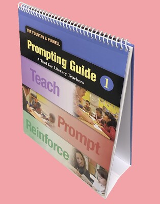 Fountas and Pinnell Prompting Guide 1 A Tool for Literacy Teachers