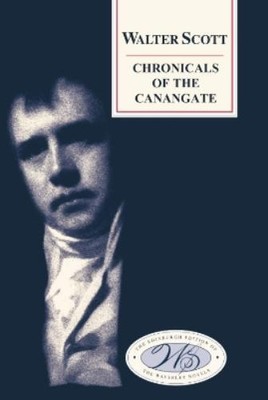 Walter Scott Chronicles of the Canongate (Hardback)