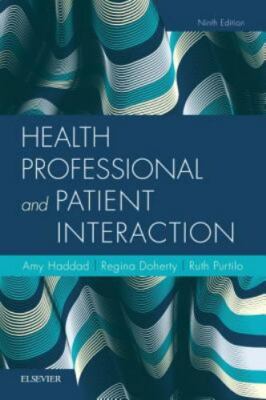 Health Professional and Patient Interaction by Regina F. Doherty, Amy M. Haddad