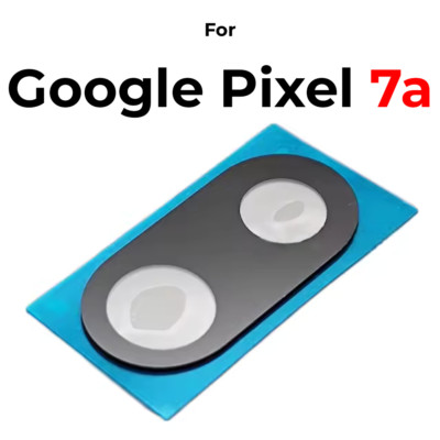 Kamera Glas für Google Pixel 7a Kameralinse Scheibe Camera Glass Lens Linse