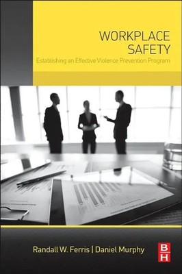 Randall W. Ferris (u. a.) | Workplace Safety | Taschenbuch | Englisch (2015)