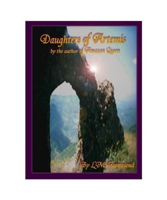 Daughters of Artemis, L. M. Townsend