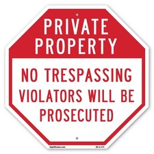 Private Property No Trespassing V Octagon Sign Weather Resistant Made in the USA