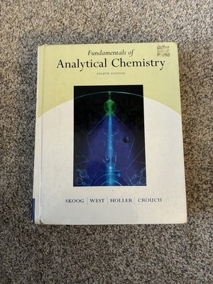 Fundamentals of Analytical Chemistry Eighth Edition Skoog Hardcover Thomson Bro 