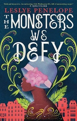 The Monsters We Defy, Penelope, Leslye